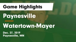 Paynesville  vs Watertown-Mayer  Game Highlights - Dec. 27, 2019