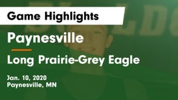 Paynesville  vs Long Prairie-Grey Eagle  Game Highlights - Jan. 10, 2020