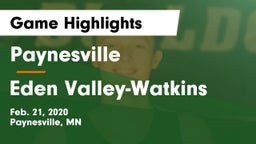 Paynesville  vs Eden Valley-Watkins  Game Highlights - Feb. 21, 2020