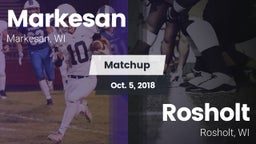 Matchup: Markesan  vs. Rosholt  2018