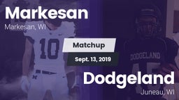 Matchup: Markesan  vs. Dodgeland  2019