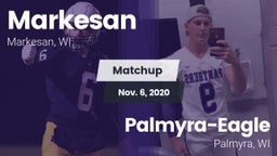 Matchup: Markesan  vs. Palmyra-Eagle  2020