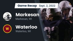 Recap: Markesan  vs. Waterloo  2022