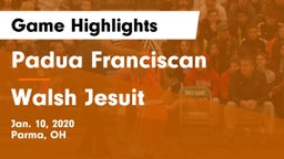 Padua Franciscan  vs Walsh Jesuit  Game Highlights - Jan. 10, 2020