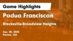 Padua Franciscan  vs Brecksville-Broadview Heights  Game Highlights - Jan. 28, 2020