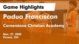 Padua Franciscan  vs Cornerstone Christian Academy Game Highlights - Nov. 27, 2020