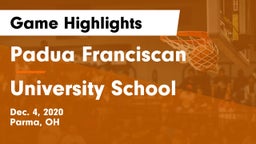 Padua Franciscan  vs University School Game Highlights - Dec. 4, 2020