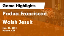 Padua Franciscan  vs Walsh Jesuit  Game Highlights - Jan. 19, 2021