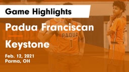 Padua Franciscan  vs Keystone  Game Highlights - Feb. 12, 2021