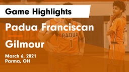 Padua Franciscan  vs Gilmour Game Highlights - March 6, 2021