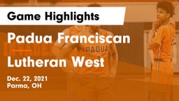 Padua Franciscan  vs Lutheran West  Game Highlights - Dec. 22, 2021