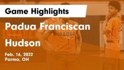 Padua Franciscan  vs Hudson Game Highlights - Feb. 16, 2022