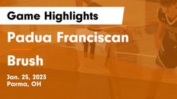 Padua Franciscan  vs Brush  Game Highlights - Jan. 25, 2023