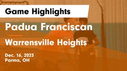 Padua Franciscan  vs Warrensville Heights  Game Highlights - Dec. 16, 2023