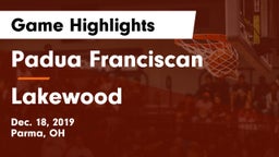Padua Franciscan  vs Lakewood  Game Highlights - Dec. 18, 2019
