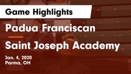 Padua Franciscan  vs Saint Joseph Academy Game Highlights - Jan. 4, 2020