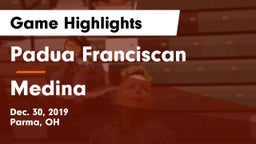 Padua Franciscan  vs Medina  Game Highlights - Dec. 30, 2019