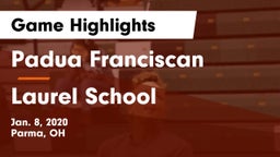 Padua Franciscan  vs Laurel School Game Highlights - Jan. 8, 2020