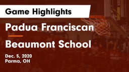 Padua Franciscan  vs Beaumont School Game Highlights - Dec. 5, 2020