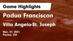 Padua Franciscan  vs Villa Angela-St. Joseph  Game Highlights - Nov. 27, 2021
