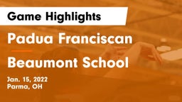 Padua Franciscan  vs Beaumont School Game Highlights - Jan. 15, 2022