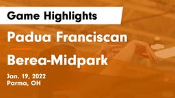 Padua Franciscan  vs Berea-Midpark  Game Highlights - Jan. 19, 2022