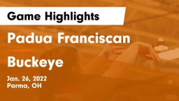 Padua Franciscan  vs Buckeye  Game Highlights - Jan. 26, 2022
