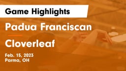Padua Franciscan  vs Cloverleaf  Game Highlights - Feb. 15, 2023