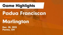 Padua Franciscan  vs Marlington  Game Highlights - Dec. 28, 2023