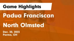 Padua Franciscan  vs North Olmsted  Game Highlights - Dec. 30, 2023