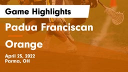 Padua Franciscan  vs Orange  Game Highlights - April 25, 2022