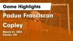 Padua Franciscan  vs Copley  Game Highlights - March 21, 2023
