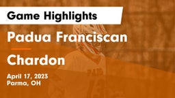 Padua Franciscan  vs Chardon  Game Highlights - April 17, 2023