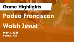 Padua Franciscan  vs Walsh Jesuit  Game Highlights - May 1, 2023