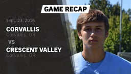 Recap: Corvallis  vs. Crescent Valley  2016