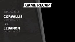 Recap: Corvallis  vs. Lebanon  2016