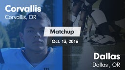 Matchup: Corvallis High vs. Dallas  2016