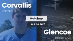 Matchup: Corvallis High vs. Glencoe  2017
