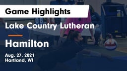 Lake Country Lutheran  vs Hamilton  Game Highlights - Aug. 27, 2021