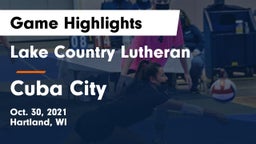 Lake Country Lutheran  vs Cuba City  Game Highlights - Oct. 30, 2021