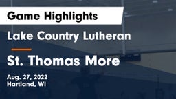 Lake Country Lutheran  vs St. Thomas More Game Highlights - Aug. 27, 2022
