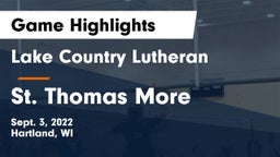 Lake Country Lutheran  vs St. Thomas More Game Highlights - Sept. 3, 2022