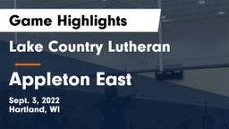Lake Country Lutheran  vs Appleton East  Game Highlights - Sept. 3, 2022