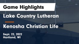 Lake Country Lutheran  vs Kenosha Christian Life Game Highlights - Sept. 22, 2022