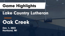 Lake Country Lutheran  vs Oak Creek  Game Highlights - Oct. 1, 2022