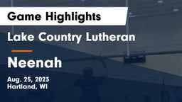 Lake Country Lutheran  vs Neenah  Game Highlights - Aug. 25, 2023