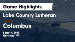 Lake Country Lutheran  vs Columbus  Game Highlights - Sept. 9, 2023