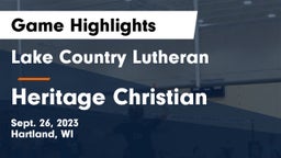 Lake Country Lutheran  vs Heritage Christian Game Highlights - Sept. 26, 2023