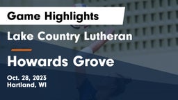 Lake Country Lutheran  vs Howards Grove  Game Highlights - Oct. 28, 2023