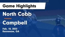 North Cobb  vs Campbell  Game Highlights - Feb. 18, 2022